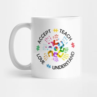 Autism Awareness Teach Accept Understand Love Mug